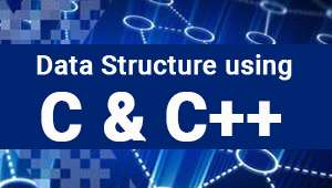 Data Structure using C & C++